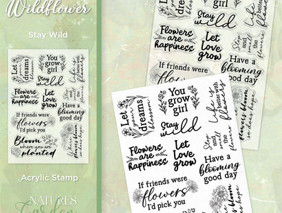 Nature's Garden Wildflower Clear Acrylic Stamp - Stay Wild